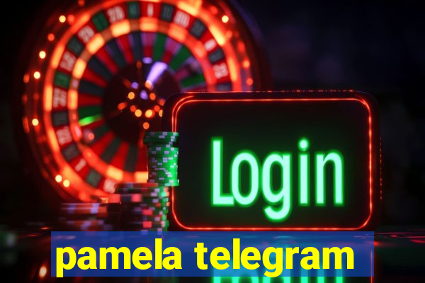 pamela telegram